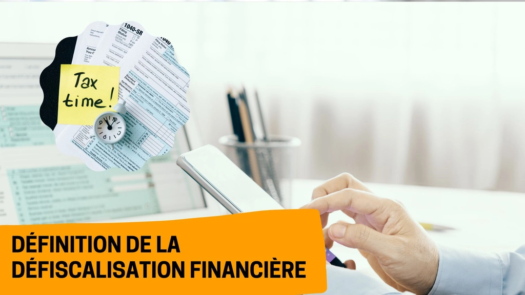 Défiscalisation financière